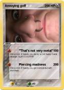 Annoying goff