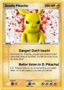 Deadly Pikachu