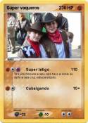 Super vaqueros