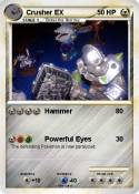 Crusher EX