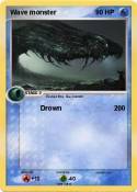 Wave monster