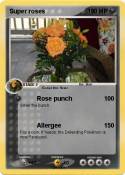 Super roses