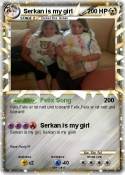 Serkan is my
