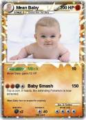 Mean Baby