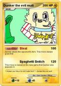 Dunker the evil