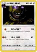 SPRING TRAP