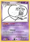Y u no guy