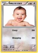 Baby on crack