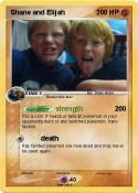 Shane and Elija