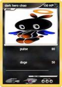 dark hero chao