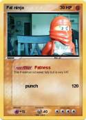 Fat ninja