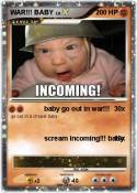 WAR!!! BABY