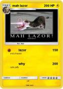 mah lazor