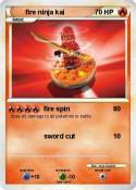 fire ninja kai