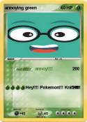 annoying green