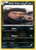 Elyes : Angry