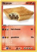Pie pie pie