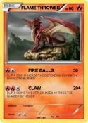 FLAME THROWER