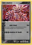 dark shadow