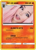HIT OR MISS