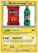 Mtn Dew &