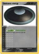 Darkness energy