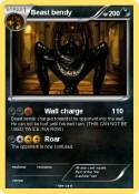 Beast bendy