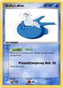 Gruby Latios.