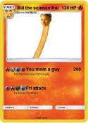 Bill the scienc