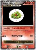Veggie Killer
