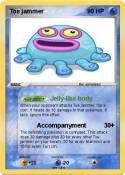 Toe jammer