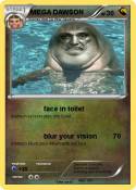 MEGA DAWSON