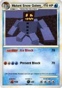 Mutant Snow