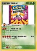 NO FUSS CHIPS!!