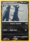 shadow friend