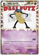 DEEZ NUTS