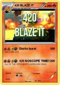 420 BLAZE IT
