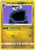 GIVE ME A COOKI