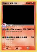 BLACK SCREEN
