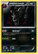 phantom mangle