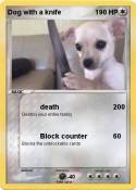 Dog with a knif