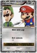 Lugi and Maro