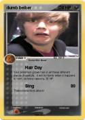 dumb beiber
