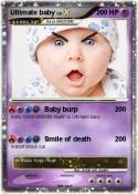 Ultimate baby