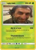 ugly man