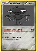 Derp-A-Tron