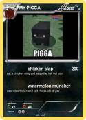 MY PIGGA