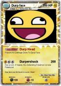 Durp face