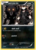 dark you die
