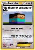 Square boi